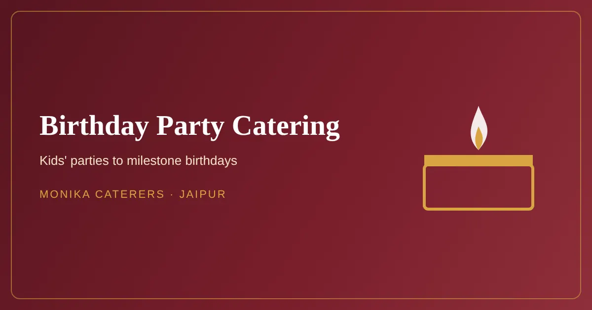Birthday Party Caterers in Jaipur