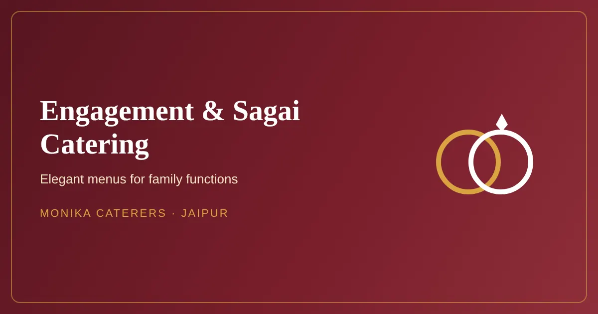 Engagement catering in Jaipur for a sagai ceremony