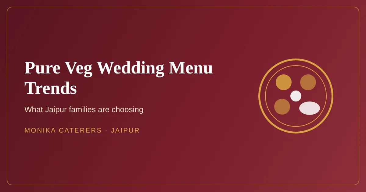 Pure veg wedding menu trends