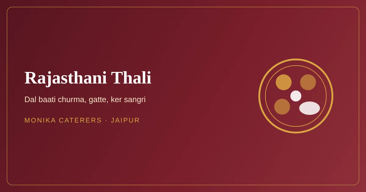 Rajasthani thali catering in Jaipur with dal baati churma